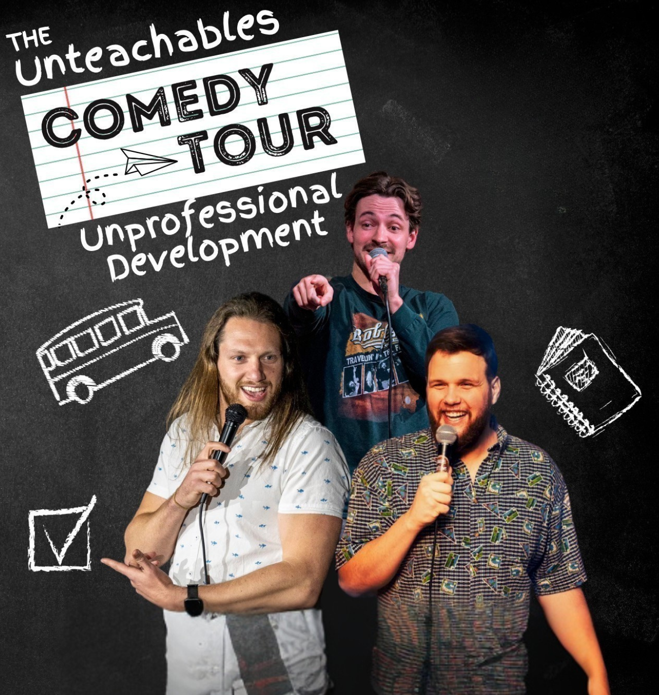 THE UNTEACHABLES COMEDY TOUR