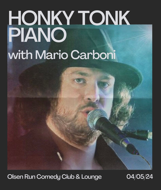 Honky Tonk Piano w/ Mario Carboni (FRI 4/5)!