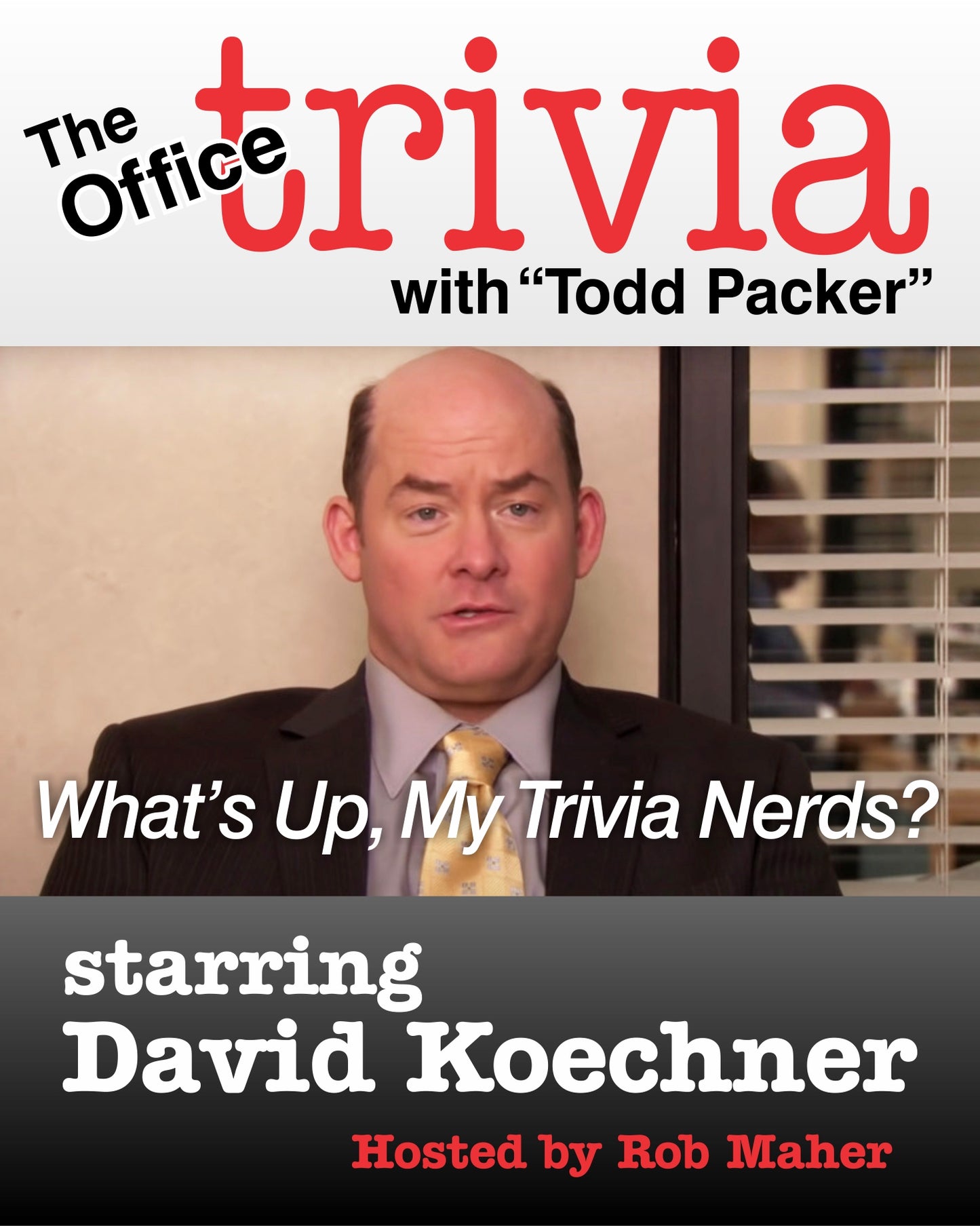 THE OFFICE TRIVIA w/ TODD PACKER