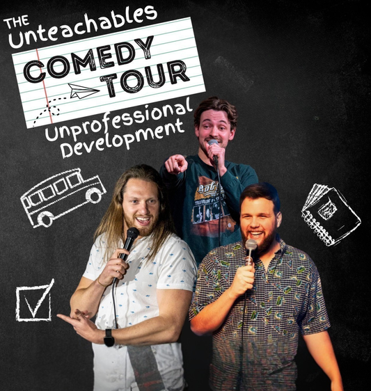 THE UNTEACHABLES COMEDY TOUR